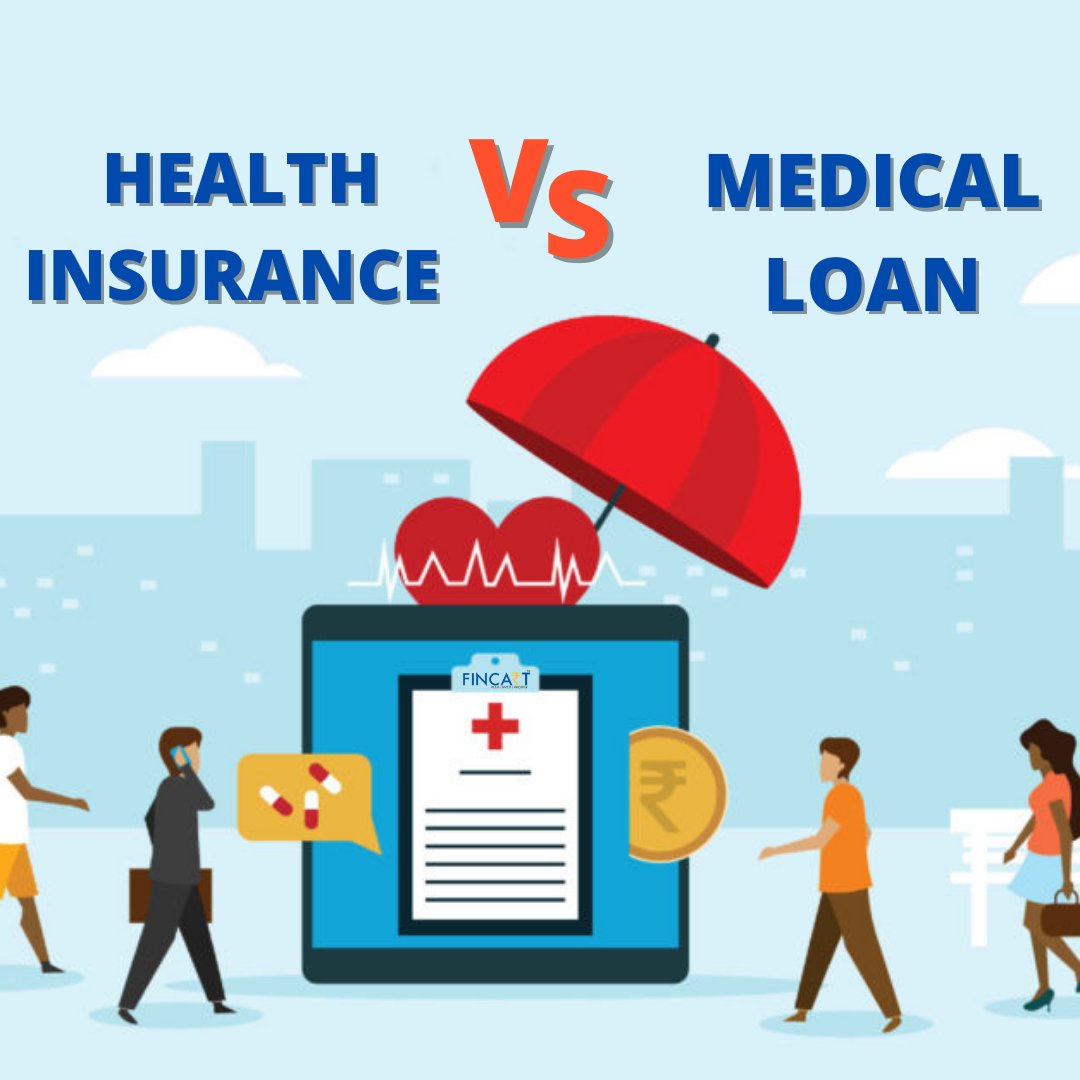 Health Insurance Plans Vs Medical Loan